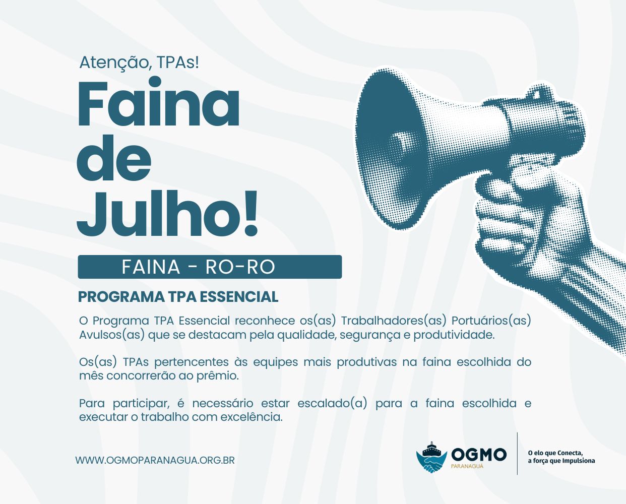 Programa TPA Essencial - Faina Ro-Ro no mês de julho